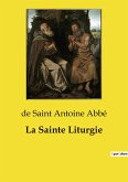 La Sainte Liturgie