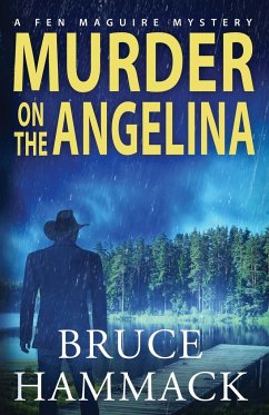 Murder On The Angelina - Hammack, Bruce