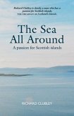 The Sea All Around The Sea All Around