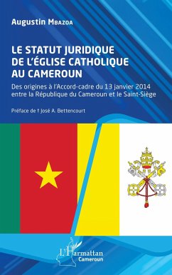 Le statut juridique de l¿Église catholique au Cameroun - Mbazoa, Augustin