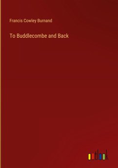 To Buddlecombe and Back - Burnand, Francis Cowley