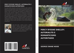 PERCY BYSSHE SHELLEY: AUTORIALITÀ E ROMANTICISMO AUTORITARIO - EWANE NGIDE, GEORGE