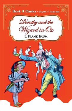 Dorothy and Wizard in Oz - Frank Baum, L.