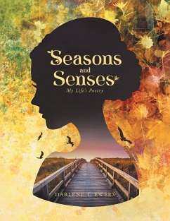 Seasons and Senses - Darlene T. Ewers