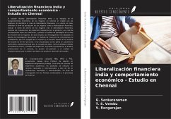 Liberalización financiera india y comportamiento económico - Estudio en Chennai - Sankararaman, G.; Vembu, T. S.; Rengarajan, V.