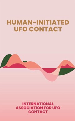 Human-Initiated UFO Contact - Contact, Association For Ufo