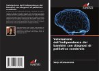 Valutazione dell'indipendenza dei bambini con diagnosi di palliativo cerebrale