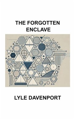 The Forgotten Enclave - Davenport, Lyle
