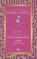 Uzlete Cekilmenin Adabi - Gazali, Imam