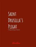 Saint Drusilla's Plight