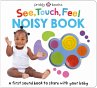 See, Touch, Feel Noisy Book - Bild 1