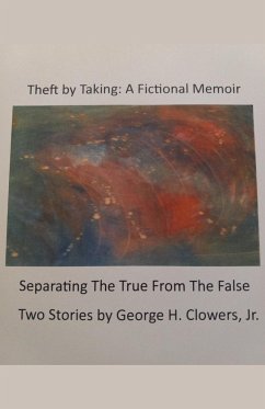 Theft by Taking - Clowers, George H. Jr.