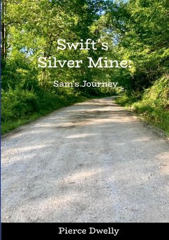 Swift's Silver Mine - Dwelly, Pierce