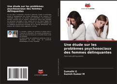 Une étude sur les problèmes psychosociaux des femmes délinquantes - G, Sumathi;M, Suresh Kumar