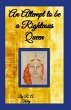 An Attempt to be a Righteous Queen - Bild 1