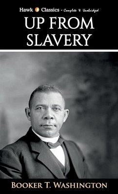 Up From Slavery - Washington, Booker T.