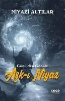 Ask-i Niyaz - Altilar, Niyazi