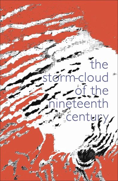 The Storm Cloud of the Nineteenth Century The Storm Cloud of the Nineteenth Century