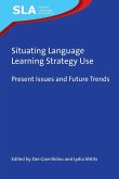 Situating Language Learning Strategy Use