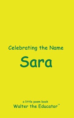 Celebrating the Name Sara - Walter the Educator