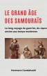 Le grand âge des samouraïs - Le long... - Bild 1