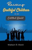 Raising Grateful Children in an Entitled World