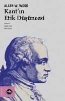 Kantin Etik Düsüncesi - W. Wood, Allen