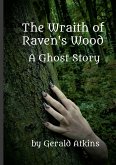 The Wraith of Raven's Wood