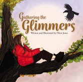 Gathering the Glimmers Gathering the Glimmers