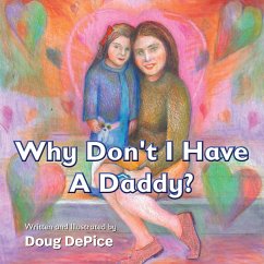 Why Don't I Have a Daddy? - Depice, Doug