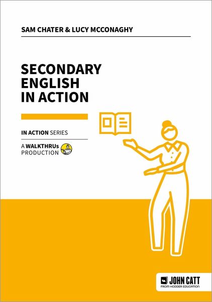 Secondary English in Action Secondary English in Action