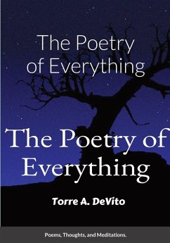 The Poetry of Everything - DeVito, Torre A.