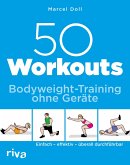 50 Workouts - Bodyweight-Training ohne Geräte (Mängelexemplar)