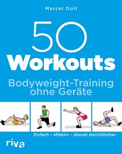 50 Workouts - Bodyweight-Training ohne Geräte  - Doll, Marcel