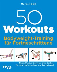 50 Workouts - Bodyweight-Training für Fortgeschrittene  - Doll, Marcel