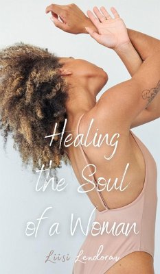 Healing the Soul of a Woman - Lendorav, Liisi