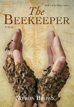 The Beekeeper - Brown, Myron