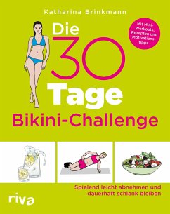 Die 30-Tage-Bikini-Challenge  - Brinkmann, Katharina