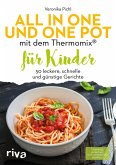 All in one und One Pot mit dem Thermomix® für Kinder (Mängelexemplar)