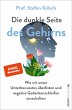 Die dunkle Seite des Gehirns  ... - Bild 1