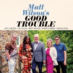 Good Trouble - Wilson,Matt