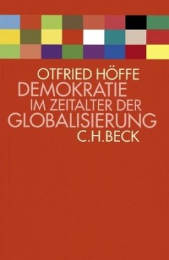 Demokratie im Zeitalter der Globalisierung  - Höffe, Otfried