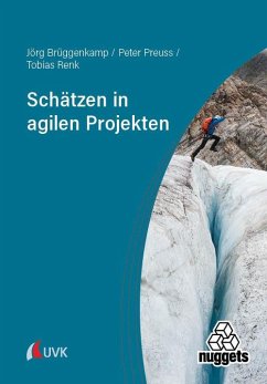 Schätzen in agilen Projekten - Brüggenkamp, Jörg;Preuß, Peter;Renk, Tobias