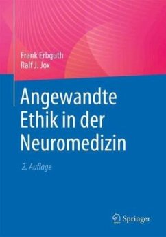 Angewandte Ethik in der Neuromedizin - Jox, Ralf J.