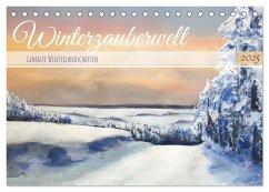 Winterzauberwelt - Gemalte Winterlandschaften (Tischkalender 2025 DIN A5 quer), CALVENDO Monatskalender