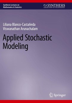 Applied Stochastic Modeling - Blanco-Castañeda, Liliana;Arunachalam, Viswanathan