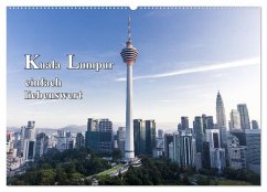 Kuala Lumpur einfach liebenswert (Wandkalender 2025 DIN A2 quer), CALVENDO Monatskalender - Calvendo;Baumert, Frank