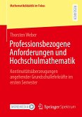 Professionsbezogene Anforderungen und Hochschulmathematik