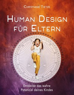 Human Design für Eltern - Tietze, Christiane