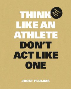 Think Like An Athlete - Pluijms, Joost